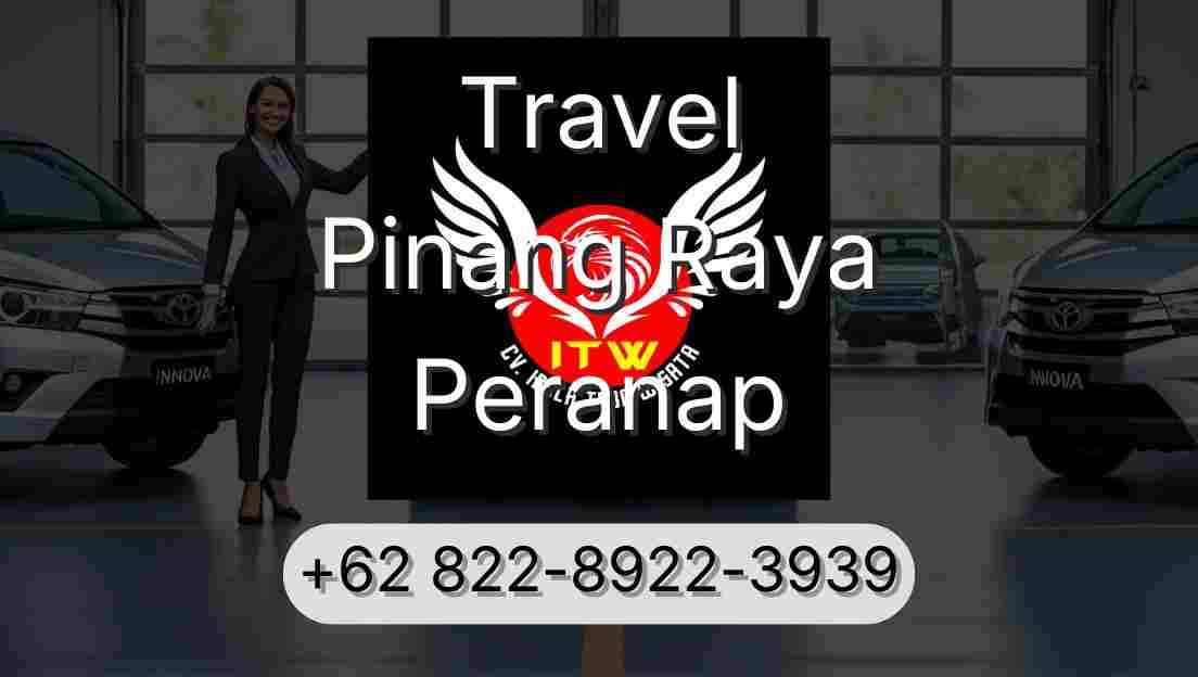 Travel Pinang Raya Peranap