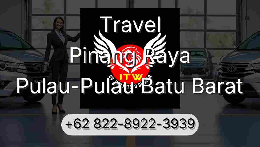 Travel Pinang Raya Pulau-Pulau Batu Barat