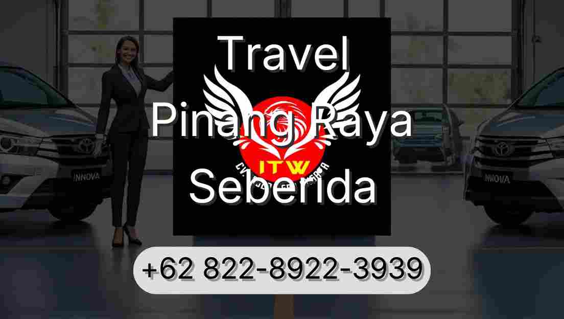 Travel Pinang Raya Seberida