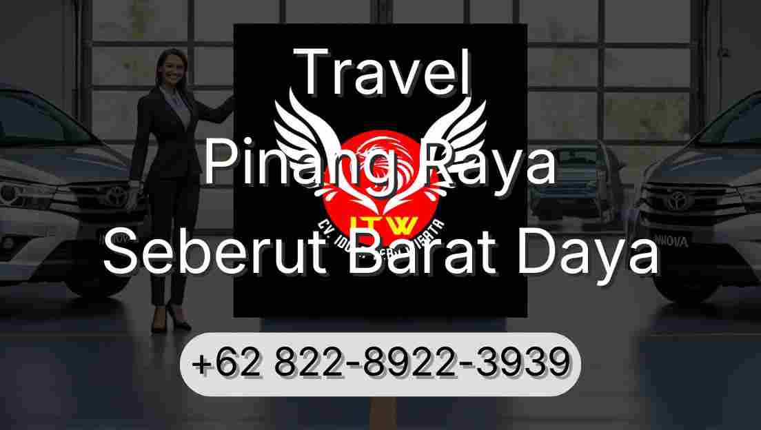 Travel Pinang Raya Seberut Barat Daya