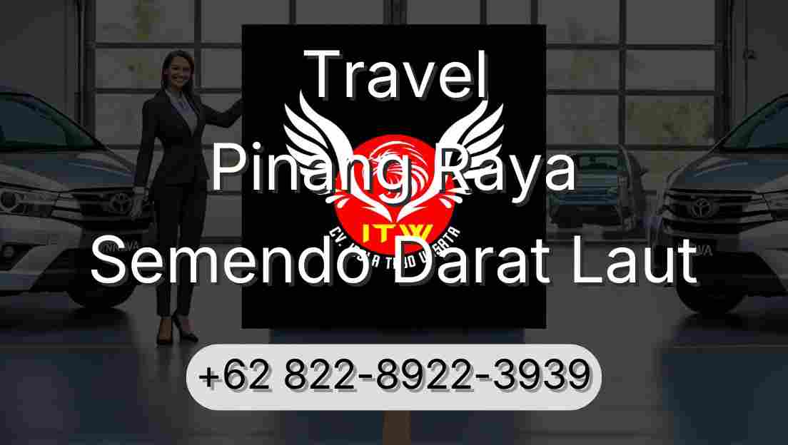 Travel Pinang Raya Semendo Darat Laut
