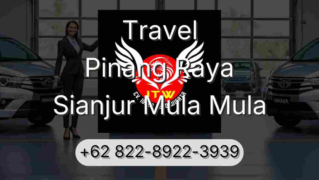 Travel Pinang Raya Sianjur Mula Mula