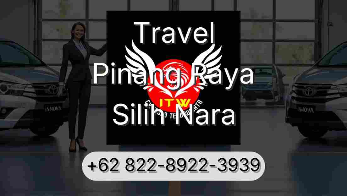 Travel Pinang Raya Silih Nara