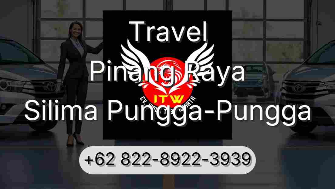 Travel Pinang Raya Silima Pungga-Pungga