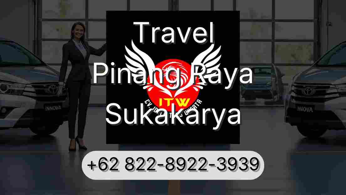 Travel Pinang Raya Sukakarya