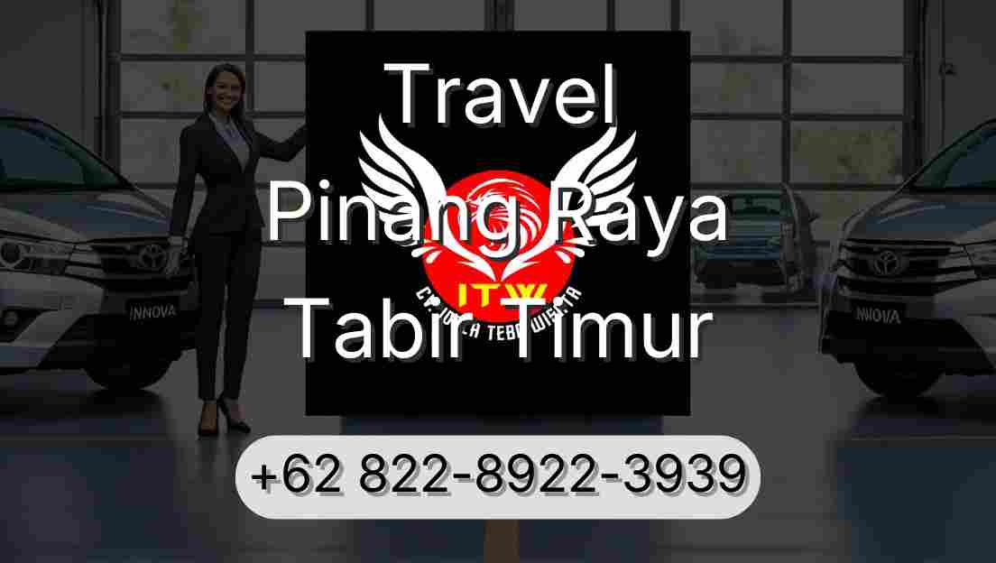 Travel Pinang Raya Tabir Timur
