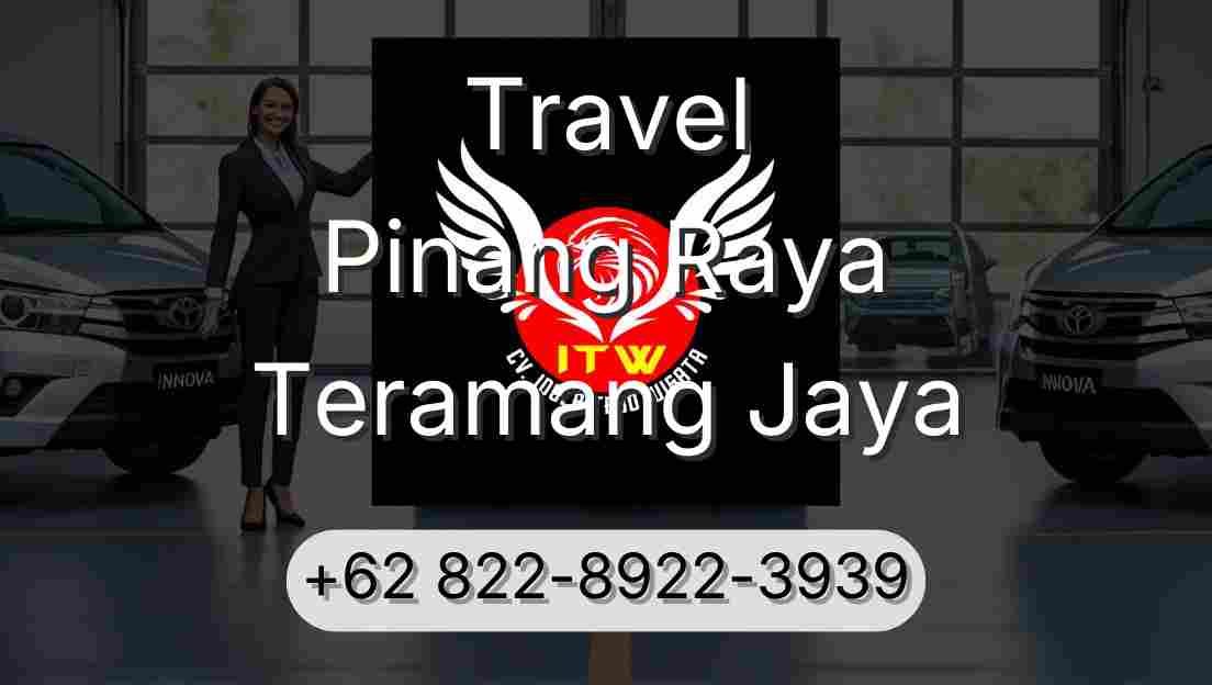 Travel Pinang Raya Teramang Jaya