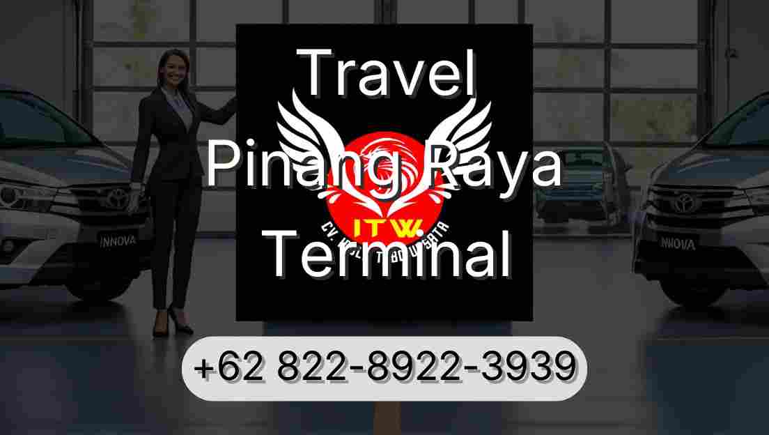 Travel Pinang Raya Terminal