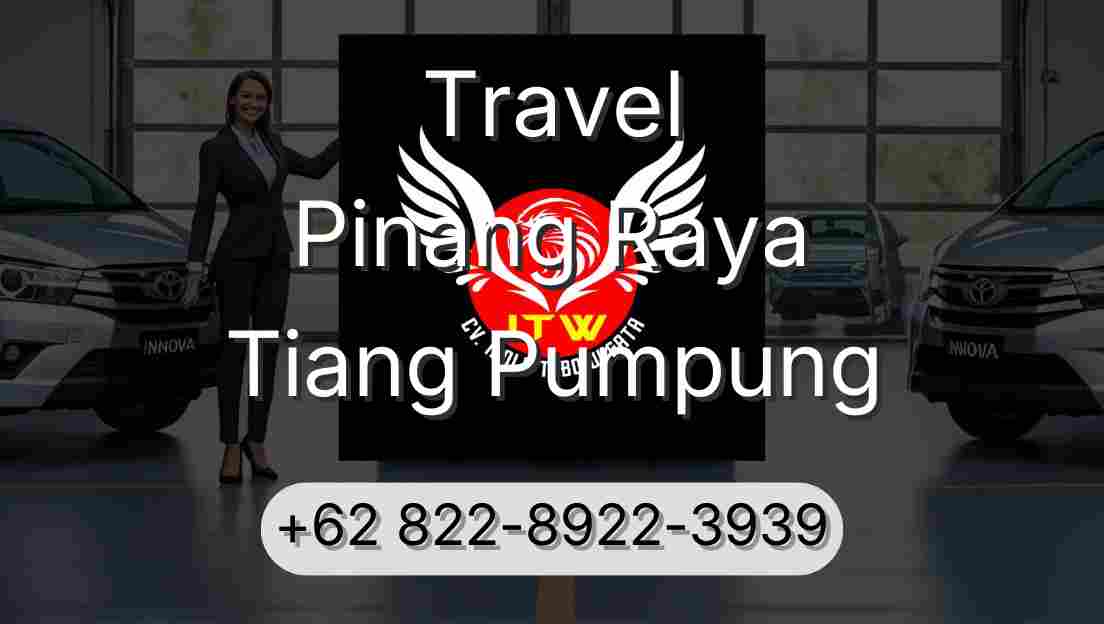 Travel Pinang Raya Tiang Pumpung