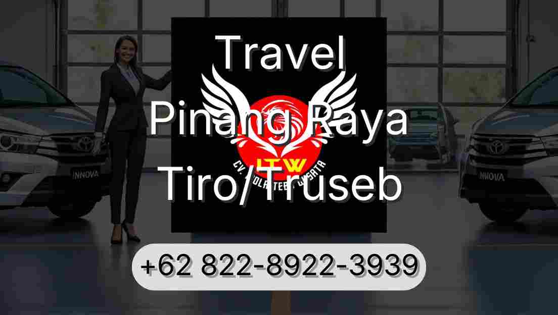 Travel Pinang Raya Tiro/Truseb