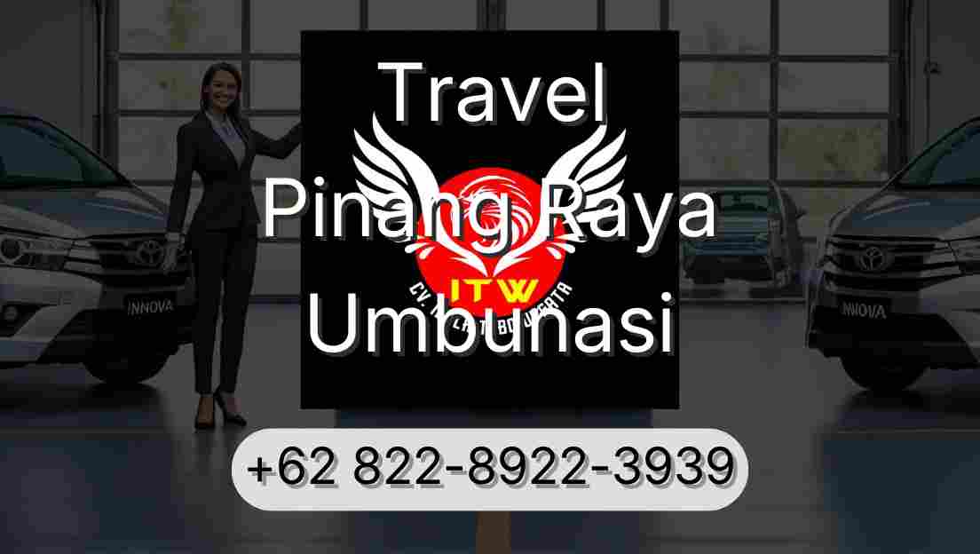 Travel Pinang Raya Umbunasi