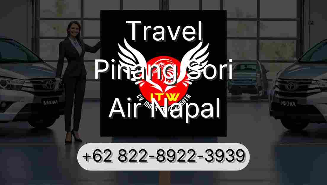 Travel Pinang Sori Air Napal