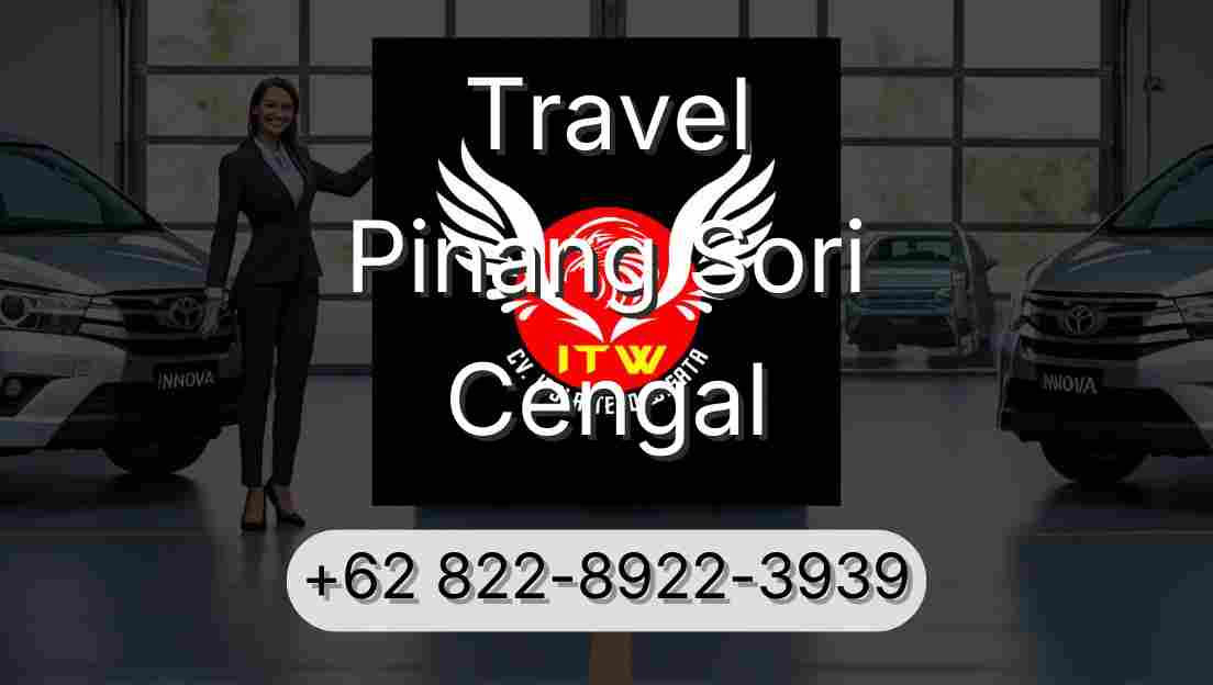 Travel Pinang Sori Cengal