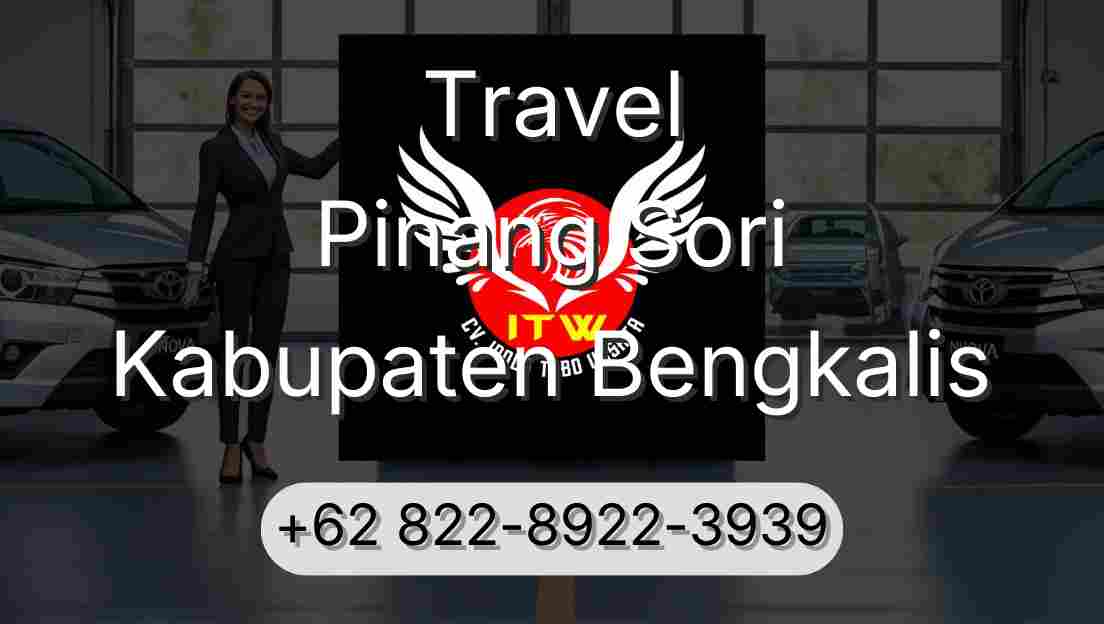 Travel Pinang Sori Kabupaten Bengkalis