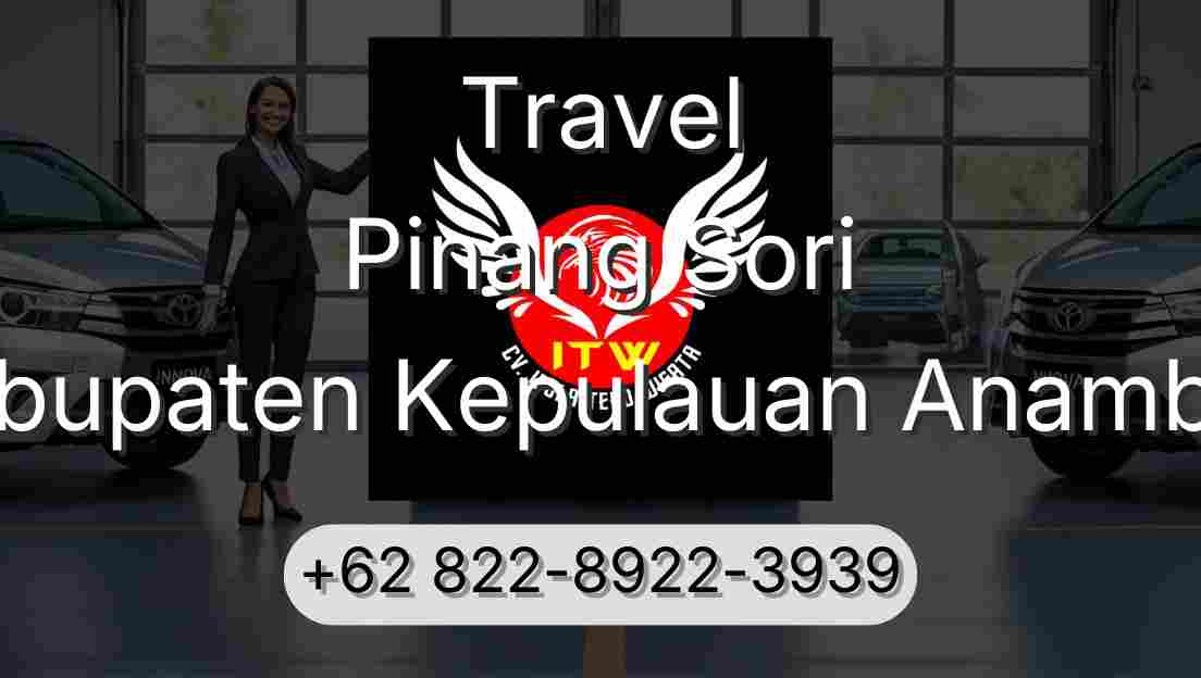 Travel Pinang Sori Kabupaten Kepulauan Anambas