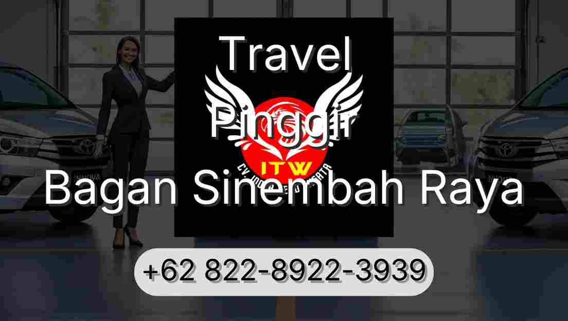 Travel Pinggir Bagan Sinembah Raya