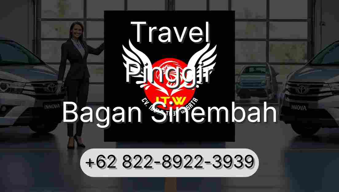 Travel Pinggir Bagan Sinembah