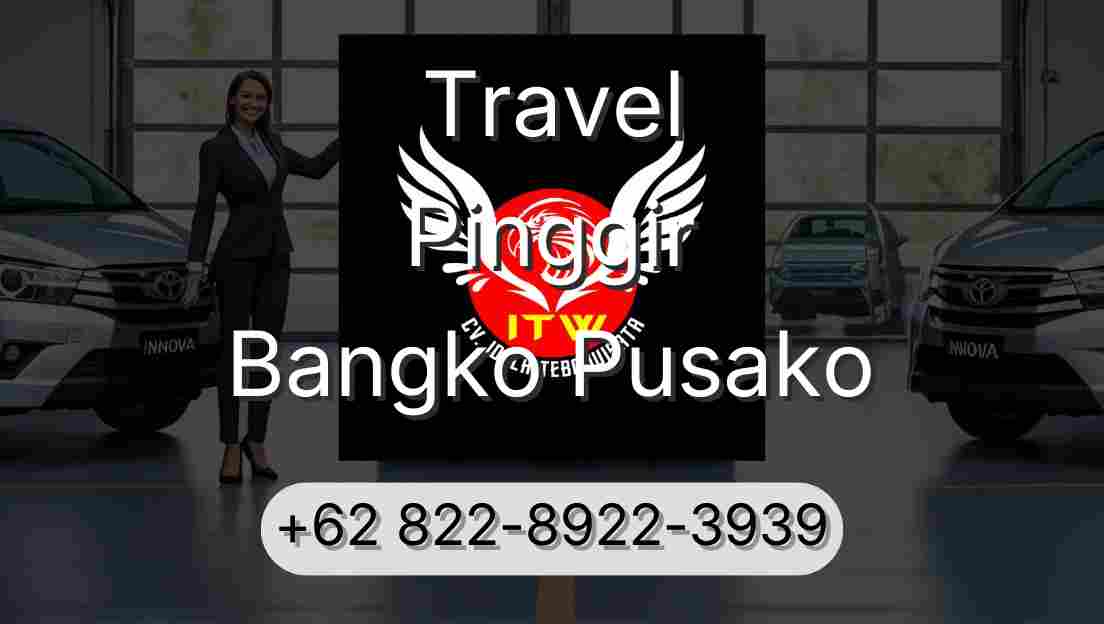 Travel Pinggir Bangko Pusako