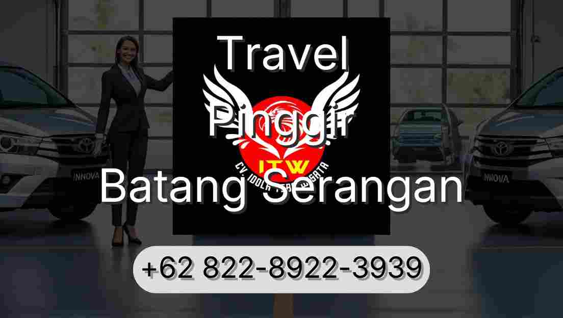Travel Pinggir Batang Serangan