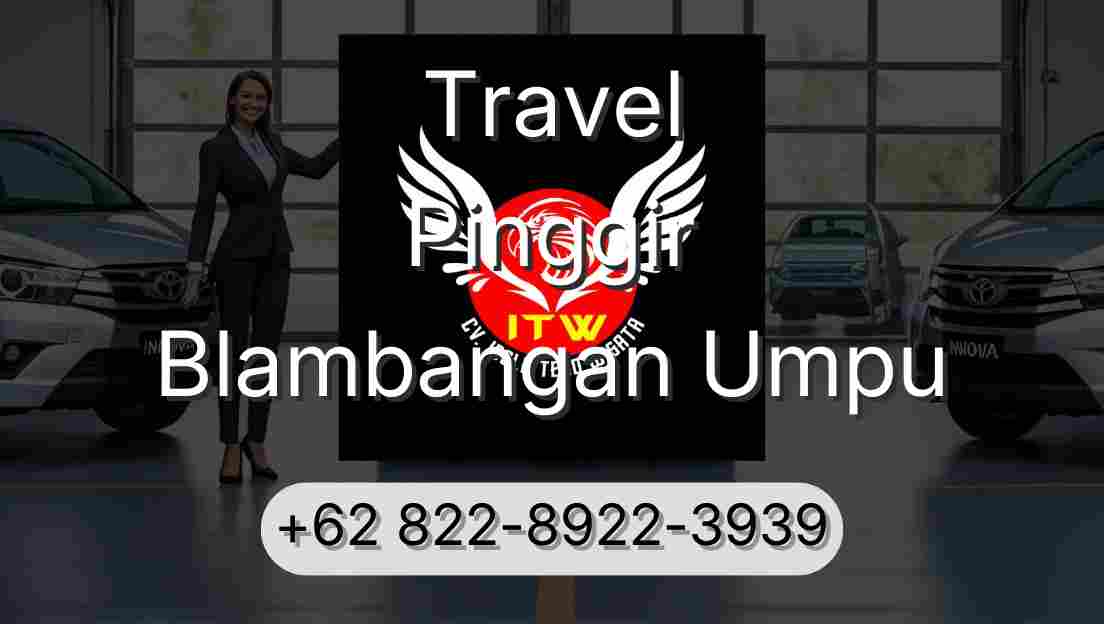 Travel Pinggir Blambangan Umpu