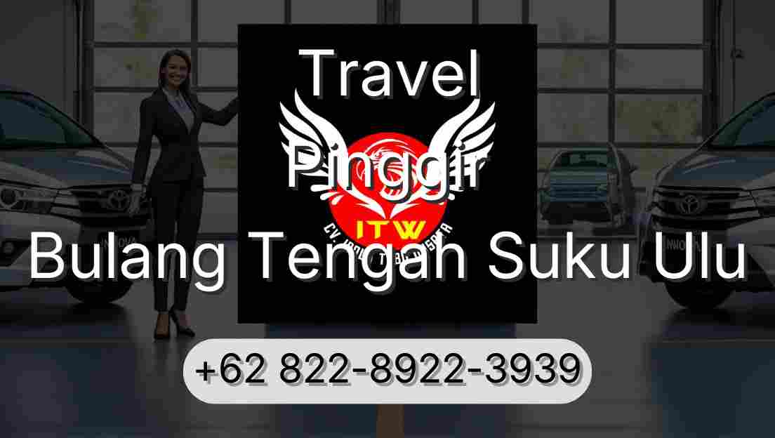 Travel Pinggir Bulang Tengah Suku Ulu
