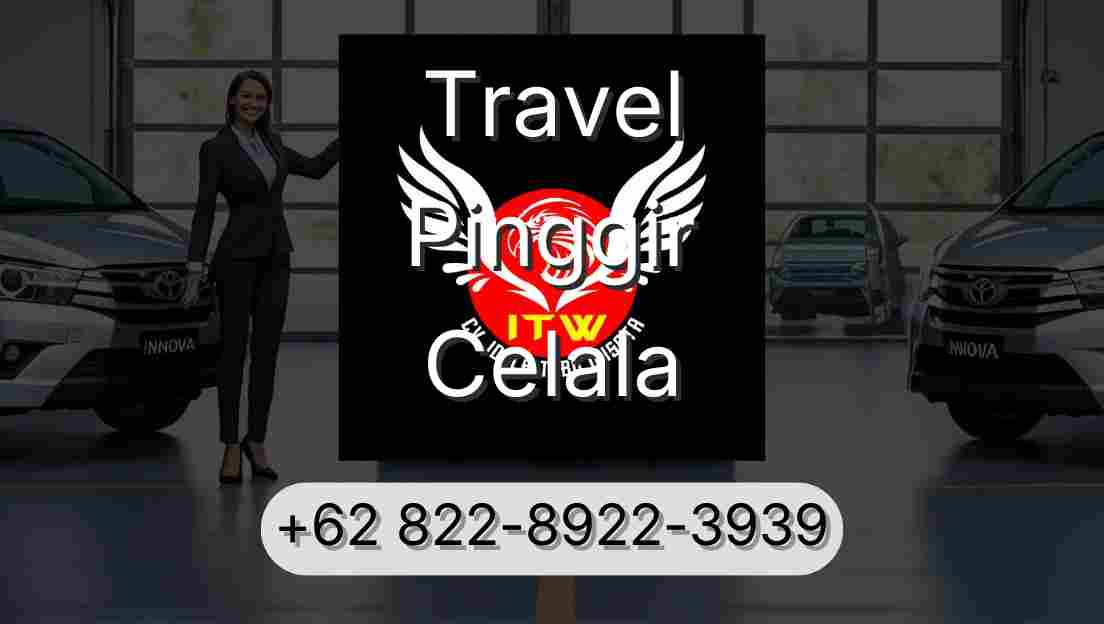 Travel Pinggir Celala