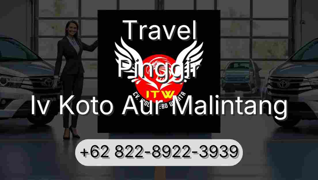 Travel Pinggir Iv Koto Aur Malintang