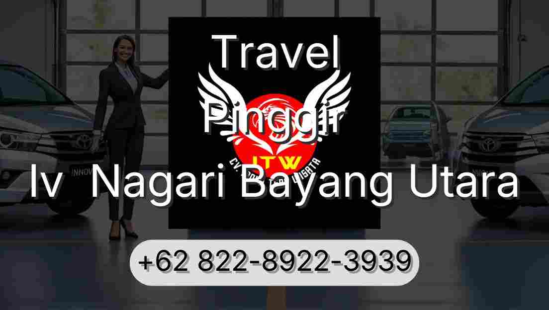 Travel Pinggir Iv  Nagari Bayang Utara