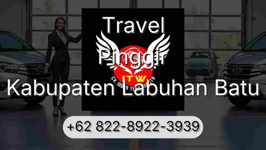 Travel Pinggir Kabupaten Labuhan Batu