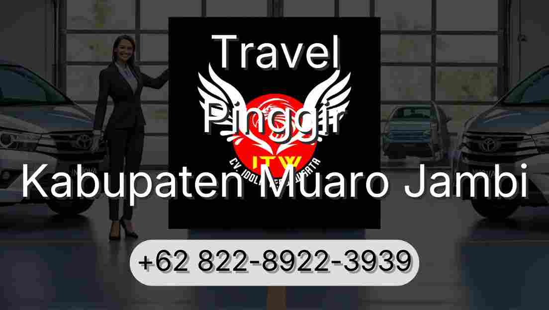 Travel Pinggir Kabupaten Muaro Jambi