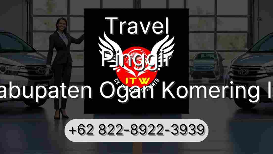 Travel Pinggir Kabupaten Ogan Komering Ilir