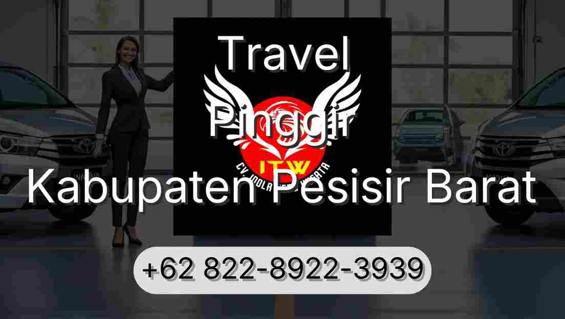 Travel Pinggir Kabupaten Pesisir Barat