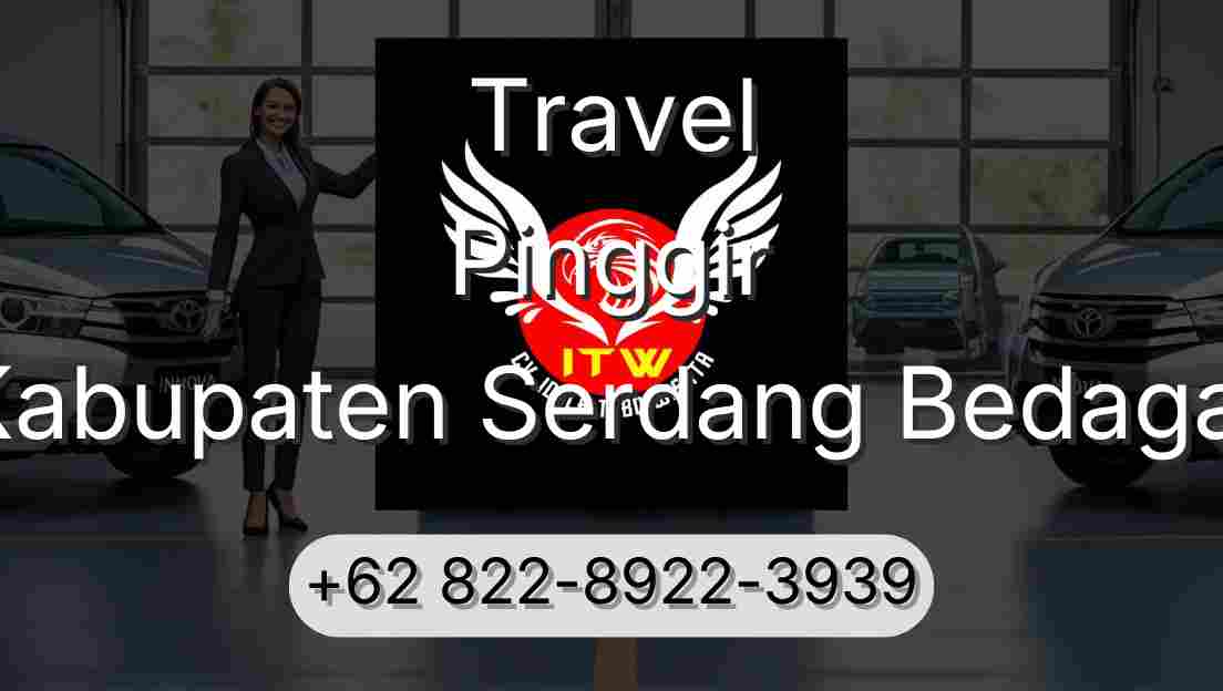 Travel Pinggir Kabupaten Serdang Bedagai