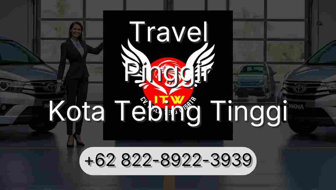 Travel Pinggir Kota Tebing Tinggi