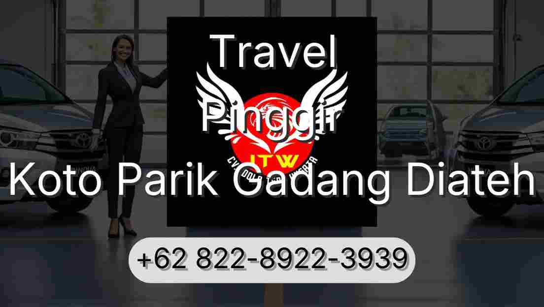 Travel Pinggir Koto Parik Gadang Diateh