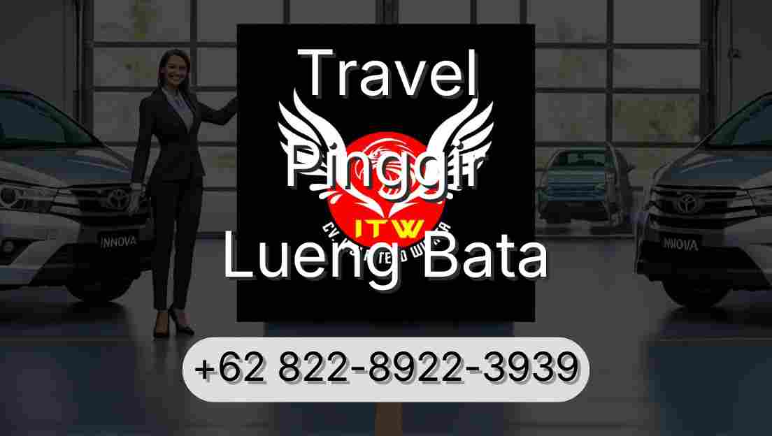 Travel Pinggir Lueng Bata