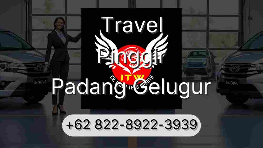 Travel Pinggir Padang Gelugur