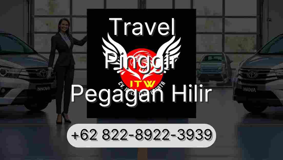 Travel Pinggir Pegagan Hilir