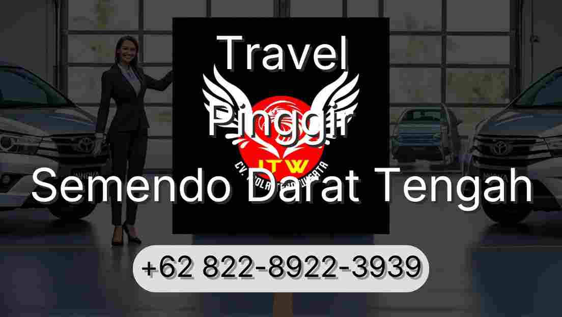 Travel Pinggir Semendo Darat Tengah