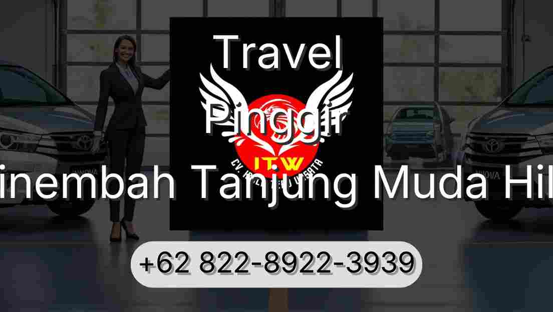 Travel Pinggir Sinembah Tanjung Muda Hilir