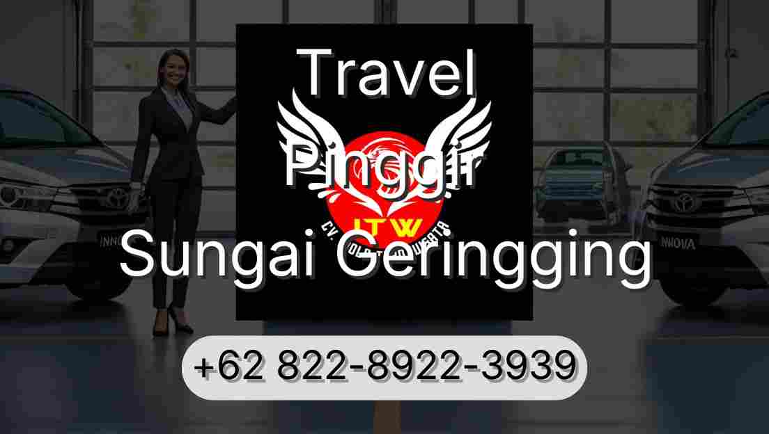 Travel Pinggir Sungai Geringging