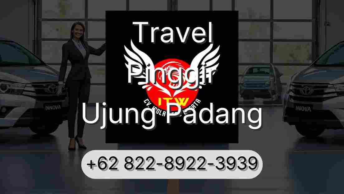 Travel Pinggir Ujung Padang