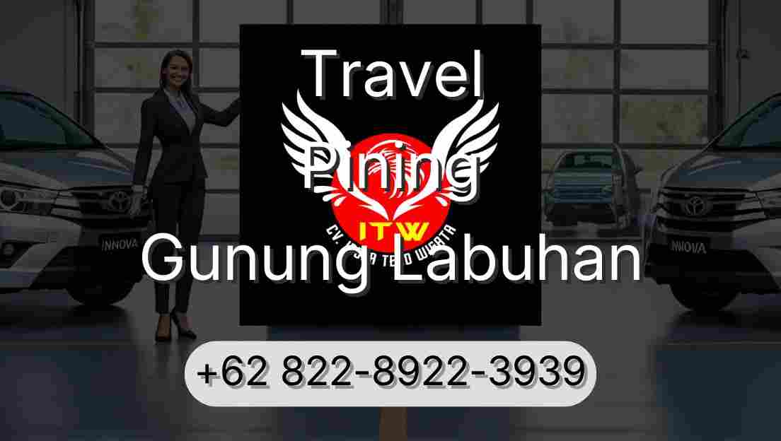 Travel Pining Gunung Labuhan