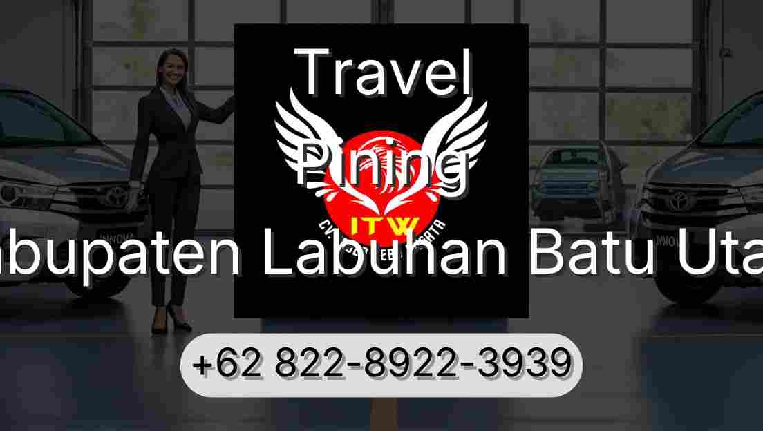 Travel Pining Kabupaten Labuhan Batu Utara