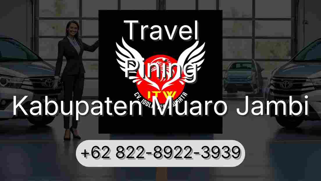 Travel Pining Kabupaten Muaro Jambi