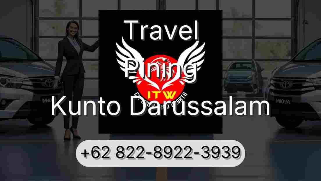 Travel Pining Kunto Darussalam