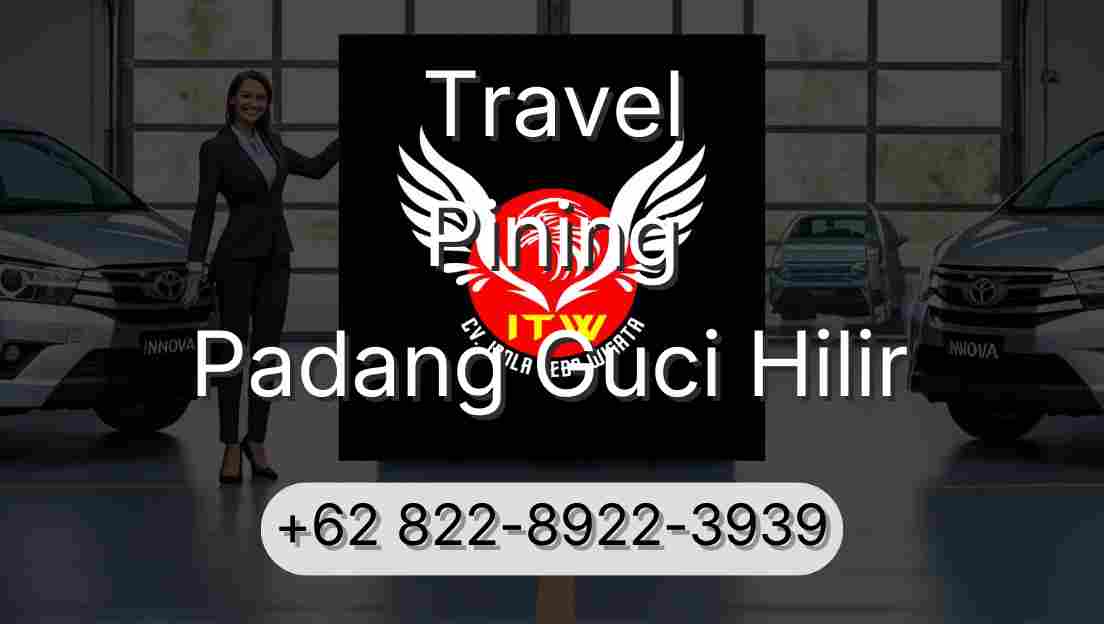 Travel Pining Padang Guci Hilir