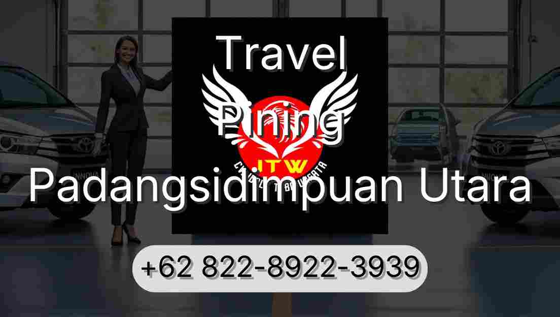 Travel Pining Padangsidimpuan Utara