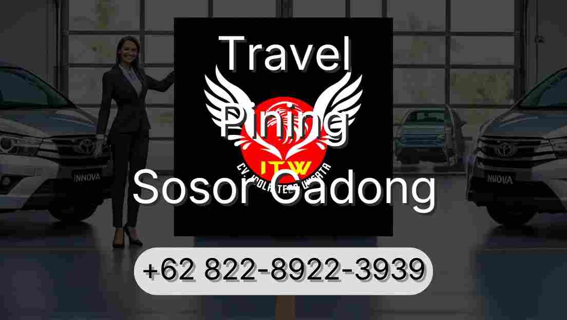 Travel Pining Sosor Gadong