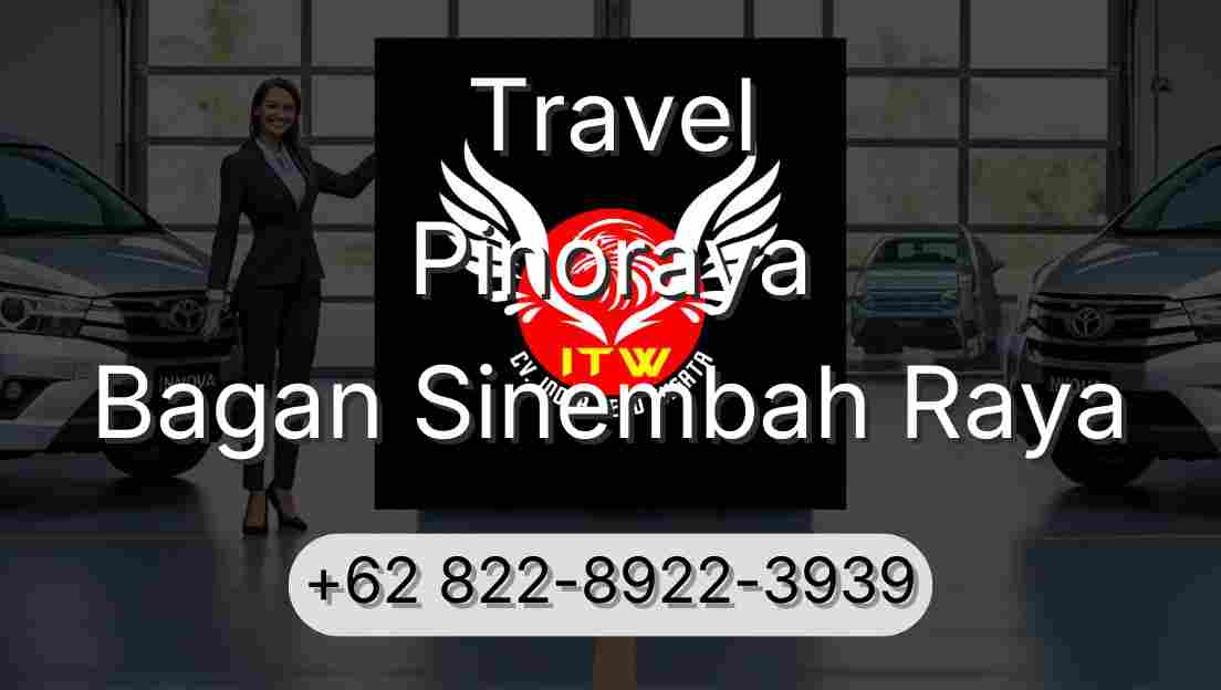 Travel Pinoraya Bagan Sinembah Raya